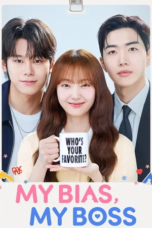 My Bias, My Boss 2026 Season 1 Hindi - Korean Dual Audio [EP - 11 ADDED] HD Poster Download - Filmyzilla