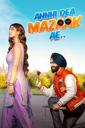 Annhi Dea Mazaak Ae (2023) Hindi HD Poster Download - Filmyzilla