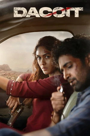 Dacoit 2026 Hindi Audio HQ HD Poster Download - Filmyzilla