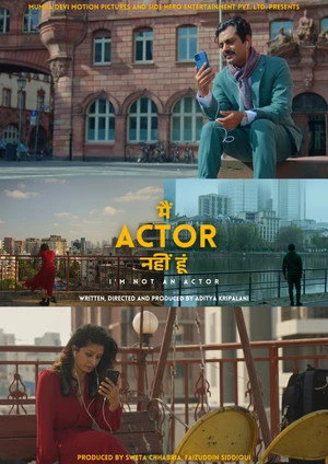 I’m Not An Actor aka Main Actor Nahin Hoon 2026 Hindi Audio HD Poster Download - Filmyzilla