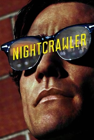 Nightcrawler (2014) Hindi (UnOfficial Audio) Dual Audio [1GB] HD Poster Download - Filmyzilla