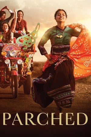 Parched (2015) Hindi Movie - [330MB] HD Poster Download - Filmyzilla