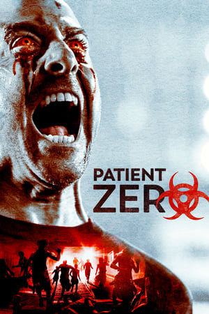 Patient Zero (2018) Hindi Dual Audio [950MB] HD Poster Download - Filmyzilla