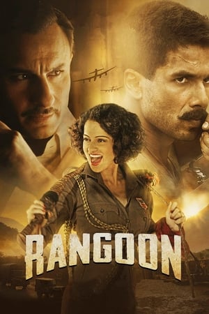 Rangoon 2017 Movie 550MB Download HD Poster Download - Filmyzilla