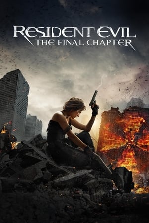 Resident Evil: The Final Chapter (2017) Full Movie Download [HD-] 400MB HD Poster Download - Filmyzilla