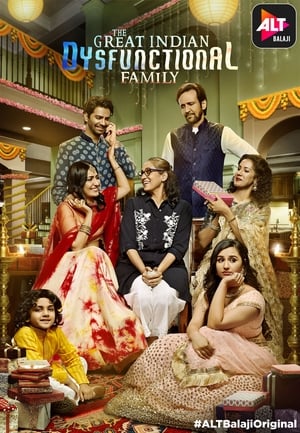 The Great Indian Dysfunctional Family 2018 Hindi Season 1 - [Complete] HD Poster Download - Filmyzilla